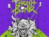 Thrash Bombz - Prisoner Of Disaster