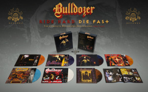 Bulldozer - Ride Hard - Die Fast (2021 - FOAD Records) 7xLP BOXSET flyer diehard