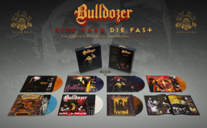 Bulldozer - Ride Hard - Die Fast (2021 - FOAD Records) 7xLP BOXSET flyer diehard